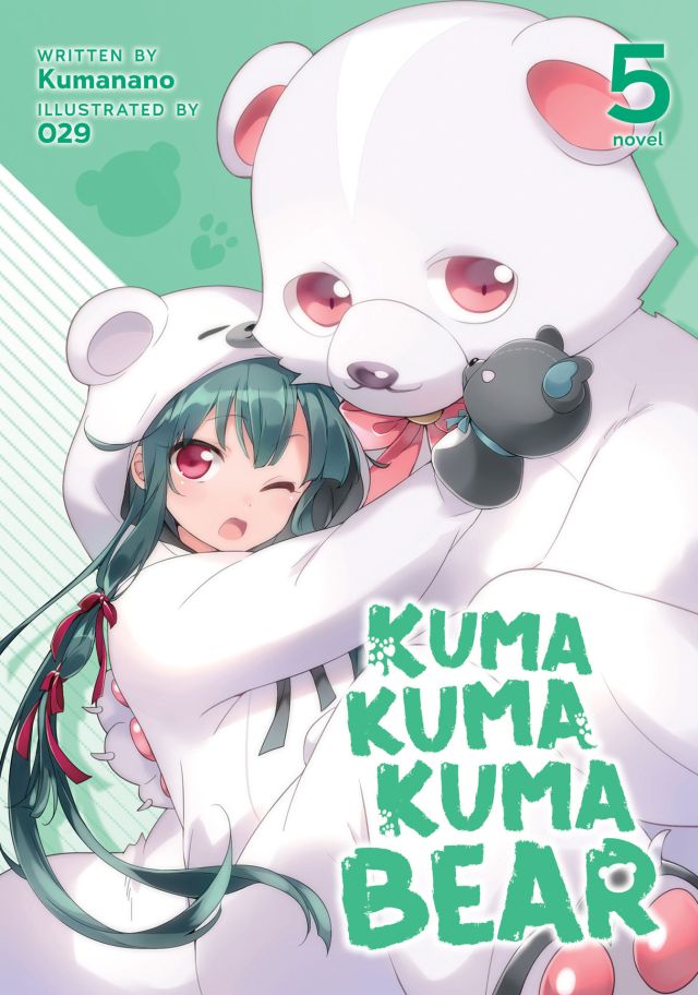 Kuma Kuma Kuma Bear Volume 5 (Light Novel)